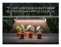 "T" - LED LIGHT BAR 26 WATT 3000K BLOOM 58 Umol/s PPF 2.2-2.3 (QB-25) indoor plants grow light